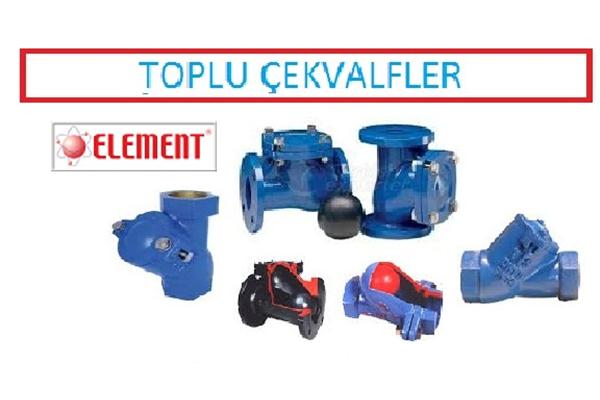 Dişli ve Flanşlı Toplu Çekvalfler Element