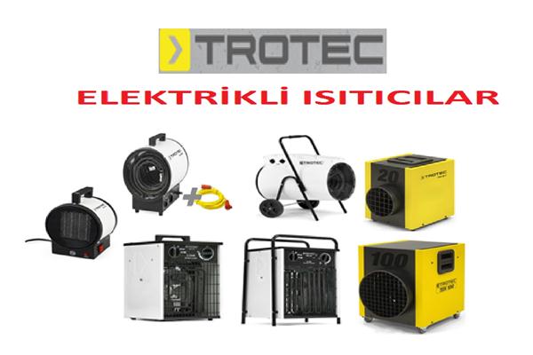 Trotec Elektrikli Monofaze,Trifaze Isıtıcılar