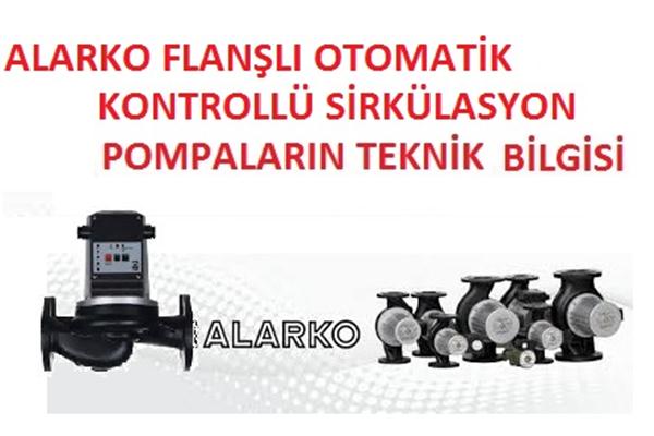 Alarko Flanşlı Otomatik Kontrollü Sirkülasyon Pompası Seçim Abağı ve Teknik Bilgisi