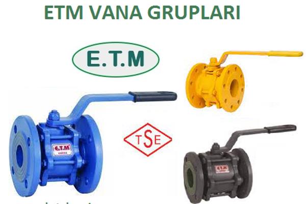 Etm Vana Çeşitleri